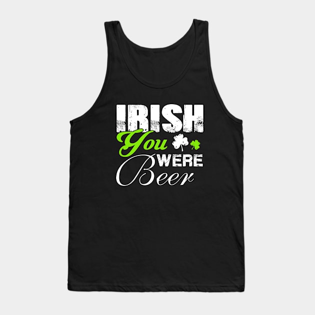 Irish you where Beer Tank Top by Stoney09